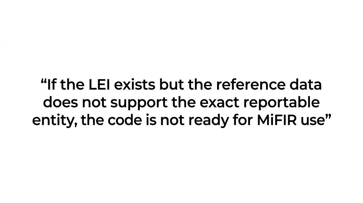 A highlighted quote stating that an existing LEI is not always a reportable LEI.